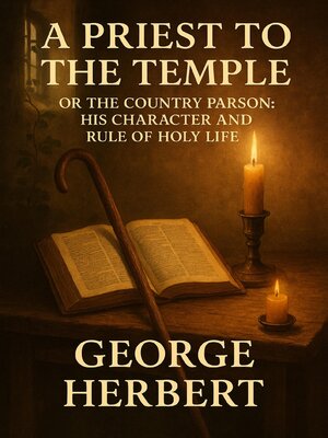 cover image of A Priest to the Temple, Or the Country Parson